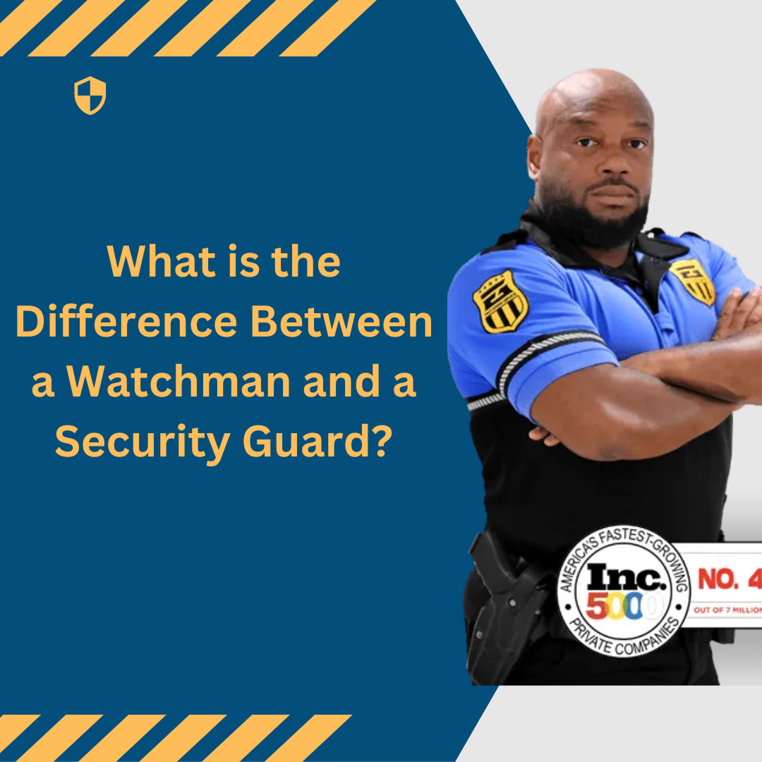 what-is-the-difference-between-a-watchman-and-a-security-guard